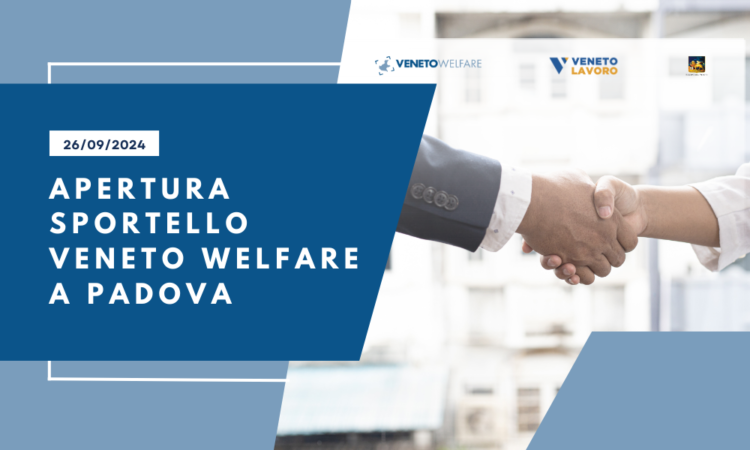 Apertura nuovo sportello Veneto Welfare a Padova